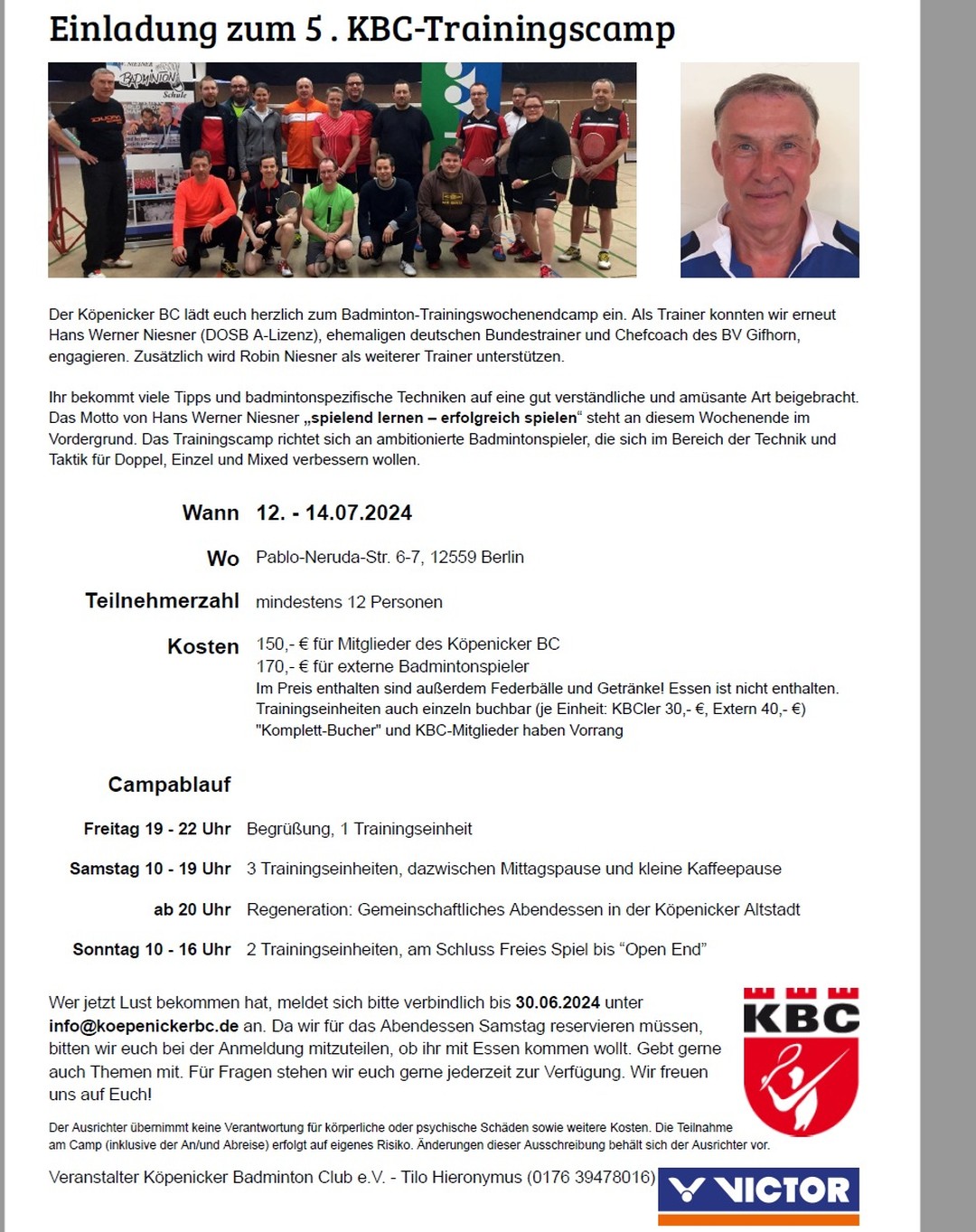 Wir freuen uns am Wochenende vom 12. - 14.07.2024 mal wieder ein Badminton Camp…